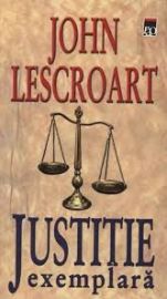 Justitie exemplara - John Lescroart